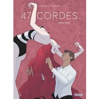 47 Cordes - Première partie - Première partie