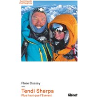 Tendi Sherpa : plus haut que l'Everest