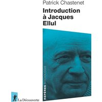 Introduction à Jacques Ellul