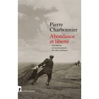 Abondance et liberté : une histoire environnementale des idées politiques