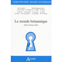 Le monde britannique : 1815-(1914)-1931