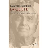 La quête : introduction à la pensée d'un des plus grands sages de l'Inde