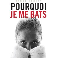 Pourquoi je me bats