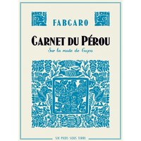 Carnet du Pérou : sur la route de Cuzco