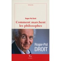 Comment marchent les philosophes ?