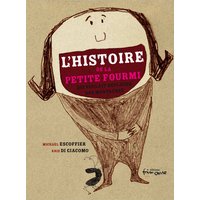 L'histoire de la petite fourmi qui voulait déplacer des montagnes