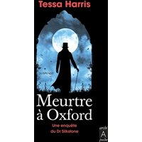 Meurtre à Oxford - Une enquête du Dr Silkstone