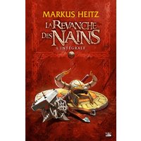 La revanche des nains : l'intégrale