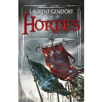 Hordes : l'intégrale de la trilogie