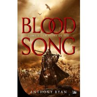 Blood song. Vol. 3. La reine de feu