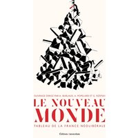 Le nouveau monde : tableau de la France néolibérale