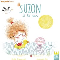 Suzon à la mer - Mes petits héros