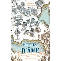 Chroniques des Cinq Trônes - tome 1 Moitiés d'âme