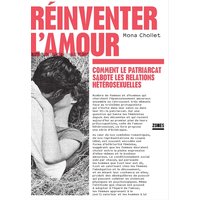 Réinventer l'amour : comment le patriarcat sabote les relations hétérosexuelles