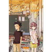 A silent voice. Vol. 1