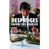 Encore des nouilles : chroniques culinaires