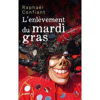 L'enlèvement du Mardi gras : polar