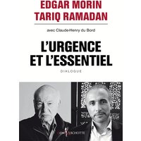L'urgence et l'essentiel : dialogue