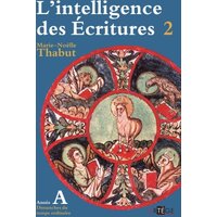 L'intelligence des Ecritures : comprendre la parole de Dieu chaque dimanche en paroisse. Vol. 2. Année A, dimanches du temps ordinaire
