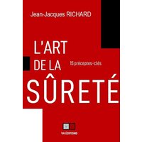 L'art de la sureté - 15 préceptes clés