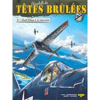 L'Escadrille des Têtes Brûlées - Tome 2 - Black sheep à la rescousse