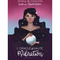 L'oracle à haute vibration