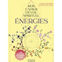 Mon Cahier d'éveil spirituel - Énergies