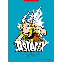 Astérix : 100 dessins pour la liberté de la presse
