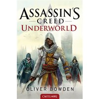 Assassin's Creed, T8 : Assassin's Creed : Underworld