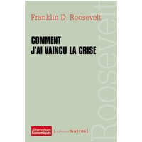 Comment j'ai vaincu la crise : extraits de discours
