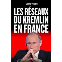 Les réseaux du Kremlin en France