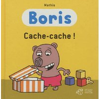 Boris. Cache-cache !