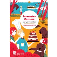 Les cousins Karlsson Tome 2 - Sauvages et Wombats