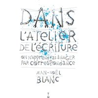 Dans l'atelier de l'écriture : on n'apprend pas à nager par correspondance