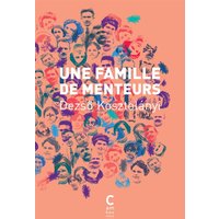Une famille de menteurs - et autres nouvelles