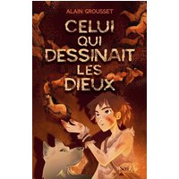 Celui qui dessinait les dieux