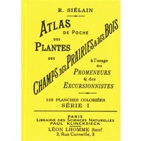 Atlas de poche des plantes des champs, des prairies et des bois : à l'usage des promeneurs et des excursionnistes. Vol. 1
