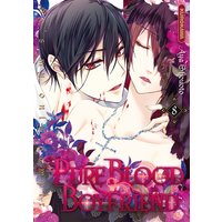 PureBlood Boyfriend - He's my only vampire - tome 8