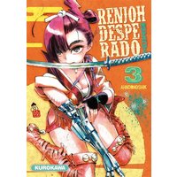 Renjoh Desperado - tome 3