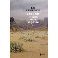 Les sept piliers de la sagesse. Vol. 2