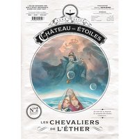 Le château des étoiles - Gazette numéro 2 - Les chevaliers de l'éther