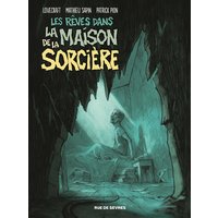 Les rêves dans la maison de la sorcière