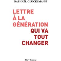 Lettre à la génération qui va tout changer