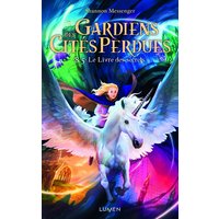 Gardiens des cités perdues. Vol. 8,5. Le livre des secrets