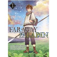 Faraway paladin. Vol. 1