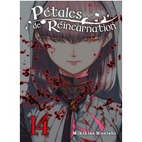 Pétales de réincarnation. Vol. 14
