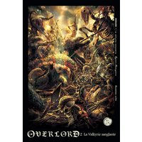 Overlord - Tome 02 - La valkyrie sanglante