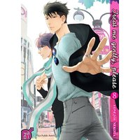 Treat me gently, please. Vol. 8