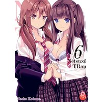 Netsuzô trap : NTR. Vol. 6