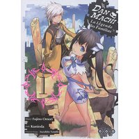 Dan Machi : la légende des Familias. Vol. 1